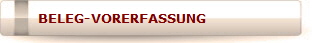 BELEG-VORERFASSUNG