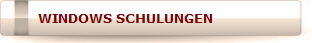 WINDOWS-SCHULUNGEN