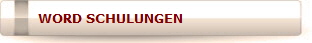 WORD-SCHULUNGEN